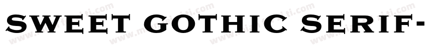 sweet gothic serif字体转换